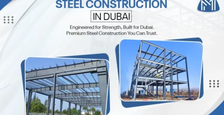 Difference Between Commercial and Residential Steel Construction in Dubai